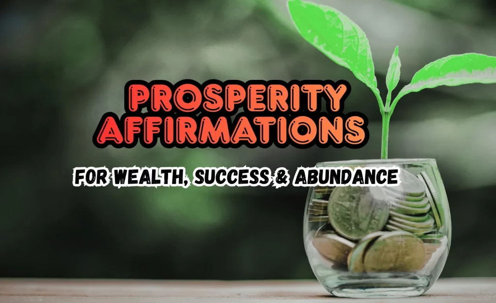 Prosperity-Affirmations-for-Wealth-Success-Abundance